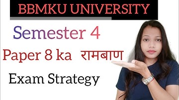 Semester 4 Exam Strategy Paper 8 BBMKU UNIVERSITY 2020-2023