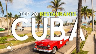 The Top 20 BEST Restaurants in Cuba (2025)