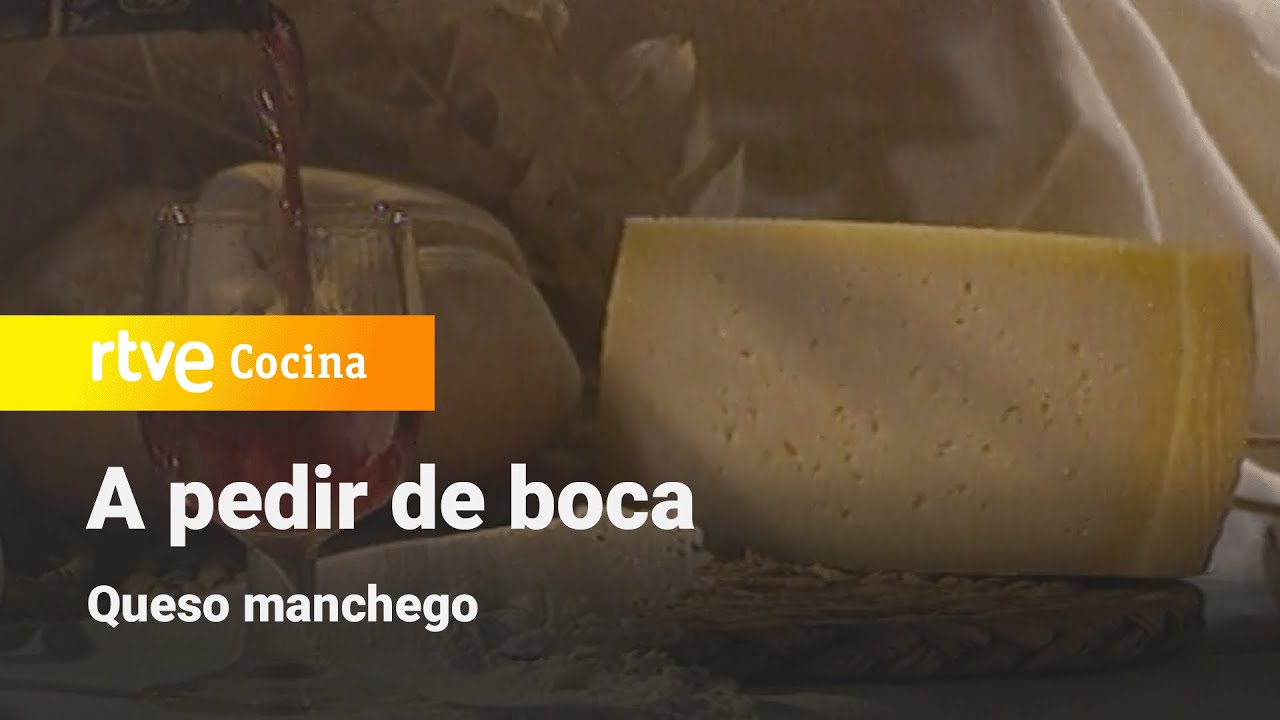 A pedir de boca: Queso manchego | RTVE Cocina