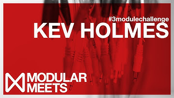 #3modulechallenge Kev Holmes // Modular Meets Leeds 2017