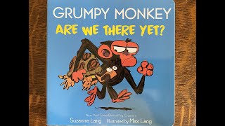 Nana Reads... Grumpy Monkey Are We There Yet