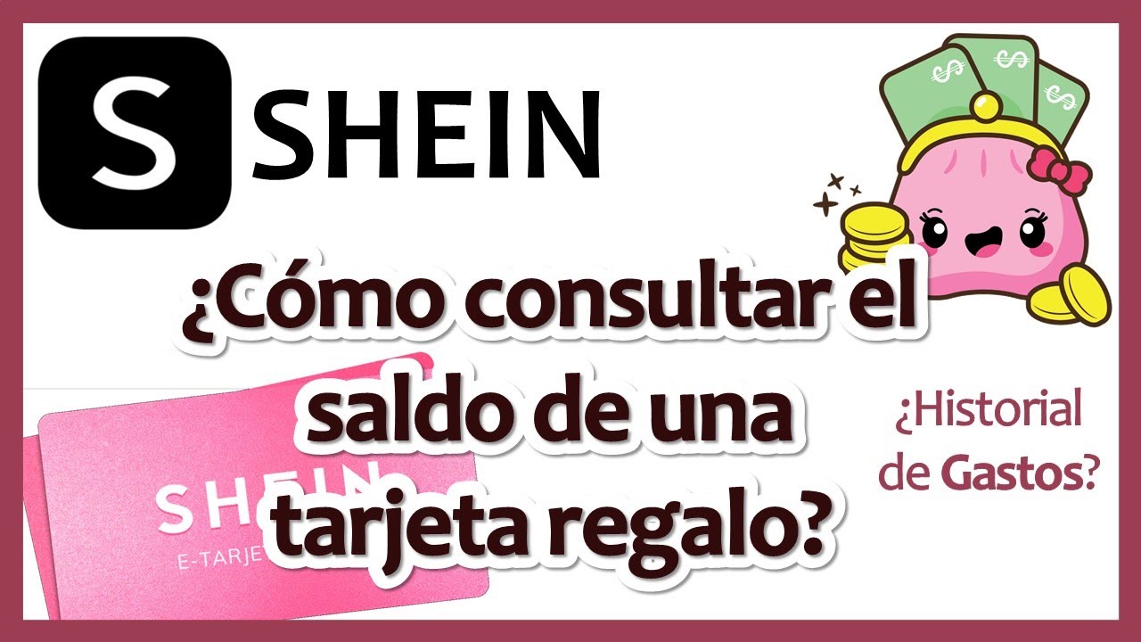 SHEIN 💳 📱 || ¿Cómo consultar el SALDO de tu TARJETA DE REGALO? ¿Cómo ver  tu HISTORIAL de GASTOS 💸📊? - YouTube