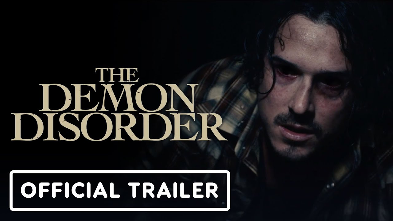 The Demon Disorder | Official Trailer