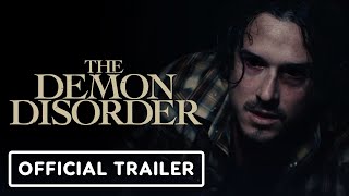 The Demon Disorder - Official Trailer (2024) John Noble, Charles Cottier