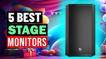 Best Stage Monitors 2024 | Top 5 Best Stage Monitor Speaker - Review