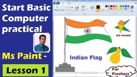 Start Basic computer practical Ms Paint - Lesson 1
