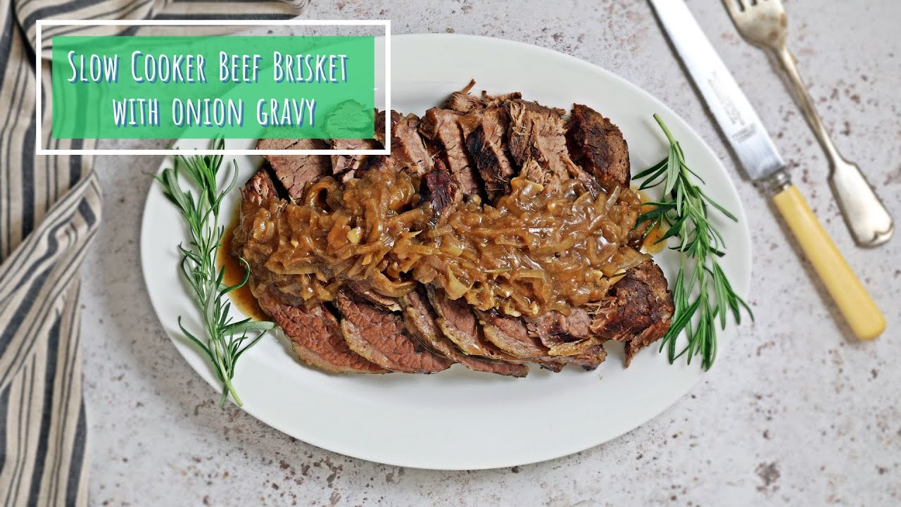Slow Cooker Beef Brisket with Onion Gravy YouTube