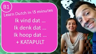 Learn Dutch (Flemish): word order with 'dat + katapult' (CEFR B1)