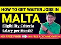 Jobs in Malta || Waiter Jobs in Malta || Qualifications Required for waiter Jobs in MALTA || MALTA