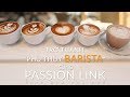 Kha hc barista chuyn nghip  passion link chun tinh hoa pha ch