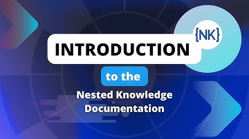 Introduction to the Nested Knowledge Documentation
