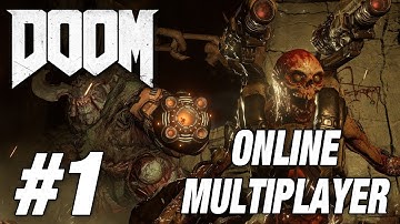 DOOM [2016] (ONLINE MULTIPLAYER GAMEPLAY) - Part 1 (Team Deathmatch)