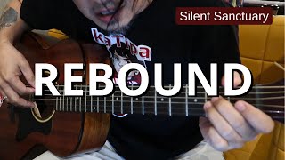 Rebound chords guitar tutorial | Silent Sanctuary