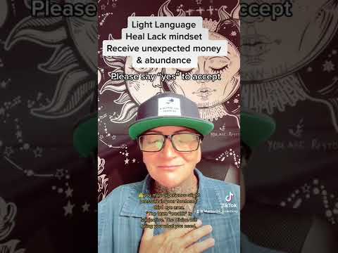 Light Language: Heal lack mindset/Receive Unexpected Money