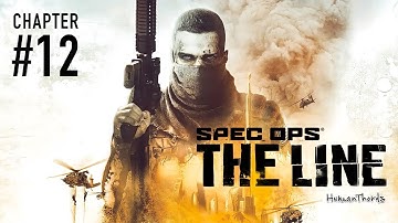Spec Ops: The Line |  Chapter 12 - Rooftops [4K ● 60FPS]