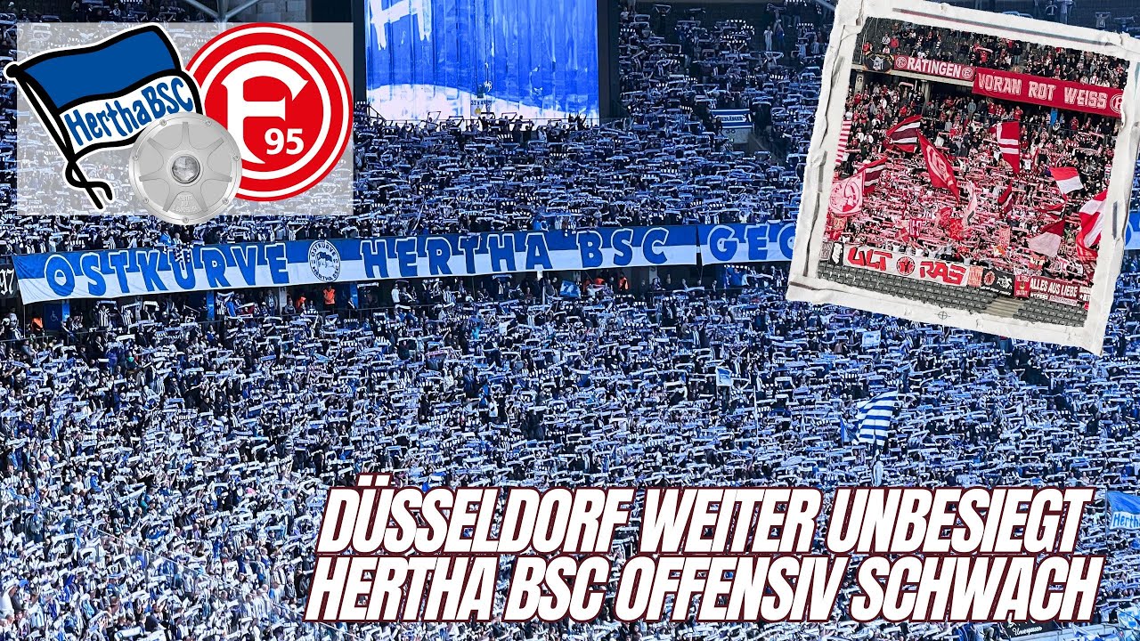 DÜSSELDORF WEITERHIN UNGESCHLAGEN! SIEG IN BERLIN! Hertha BSC vs ...