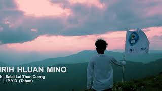 Khrih Hluan Mino Ipyd Tahan