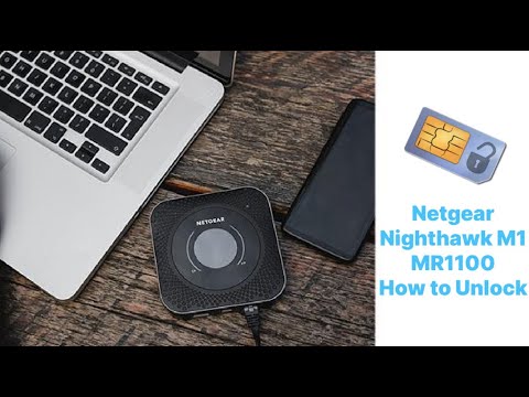 Netgear Nighthawk M1 MR1100 How to Unlock