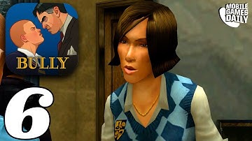 BULLY ANNIVERSARY EDITION MOBILE - Chapter 2 - Gameplay Walkthrough Part 6 (iOS Android)