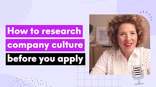 How to research a company&#39;s culture before you apply for a job