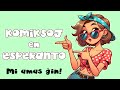 Komiksoj en Esperanto: Mi amas ĝin!