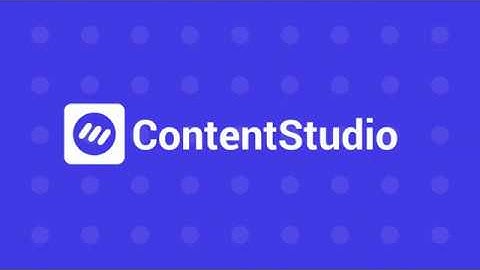 How to enhance your content marketing using ContentStudio