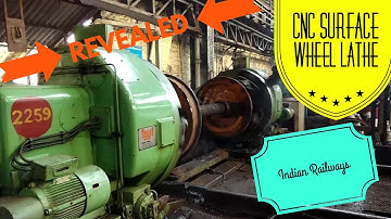 CNC Wheel Machine - CNC Surface Wheel Lathe - Indian Railways - Matunga Workshop