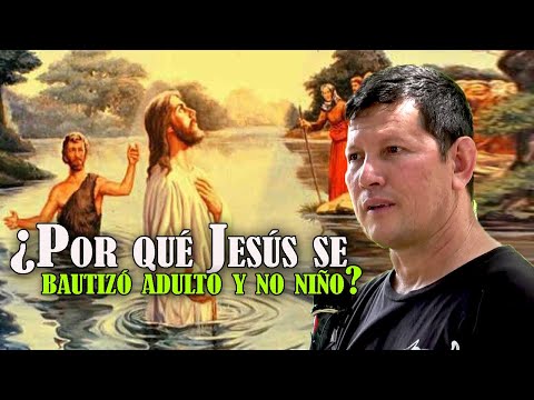 Video: ¿Por qué Jesús se bautizó a la edad de 30 años?