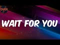 Lyrics Melvitto Wait For You mp3