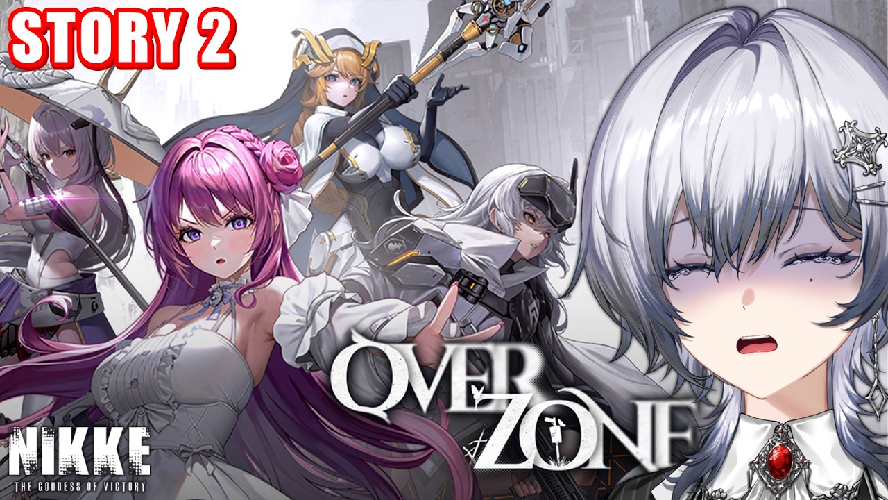 勝利の女神：NIKKE 】完全初見🔰イベントストーリー「OVER ZONE