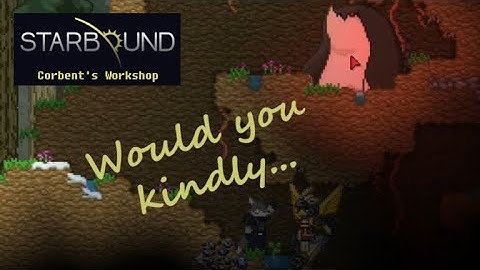 Starbound Mod Showcase: Corbent