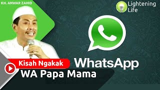 Download Lagu Kisah WA Papa Mama Versi KH. Anwar Zahid MP3