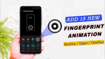 Get 13 NEW fingerprint animation on Realme Oppo & OnePlus | New Fingerprint Animation In Realme Ui