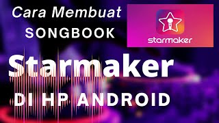 Cara Membuat Songbook Starmaker di HP Android terbaru screenshot 4