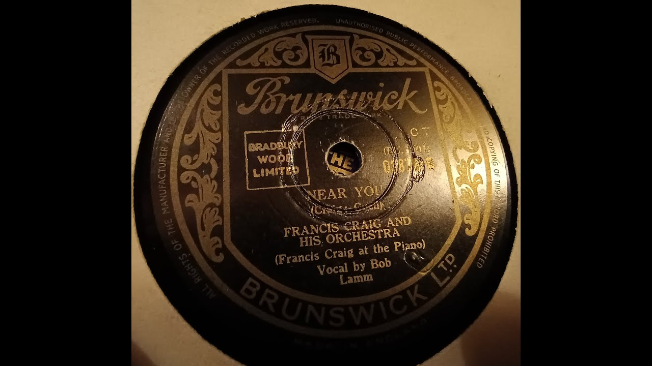 Near You - Francis Craig And His Orchestra - 78rpm Near You - Francis Craig And His Orchestra - 78rpm
