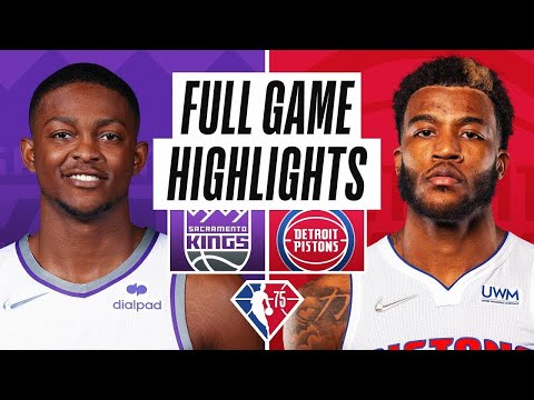 Sacramento Kings vs. Detroit Pistons Full Game Highlights | NBA Season 2021-22