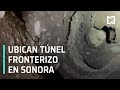 Localizan en Sonora túnel con salida hacia Estados Unidos - Las Noticias