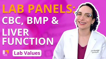 Lab Values: Lab Panels: CBC, BMP & Liver Function | @LevelUpRN