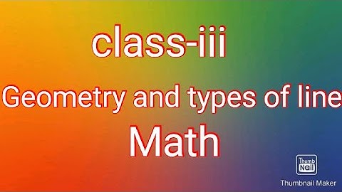 class-3. Geometry and types of lines