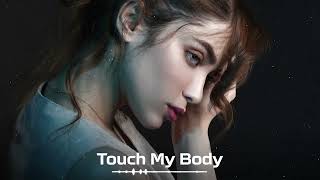 Hayit Murat - Touch My Body