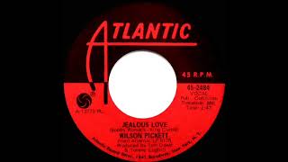 1968 HITS ARCHIVE: Jealous Love - Wilson Pickett (mono 45)