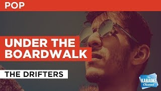 Under The Boardwalk in the Style of "The Drifters" with lyrics (no lead vocal) chords