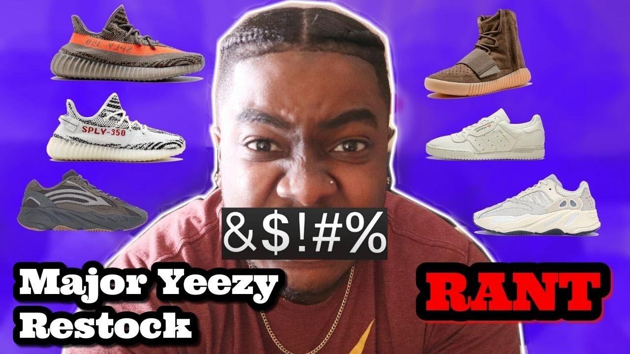 Adidas Yeezy Restock 2019| RANT