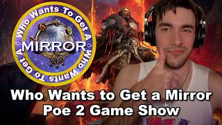 Who Wants to Get a Mirror W/ PoE2’s @TalkativeTri