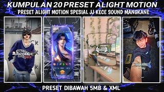 KUMPULAN 20 PRESET BASE ALIGHT MOTION SPESIAL JJ KECE DJ VIRAL TIKTOK 2024 || PRESET DIBAWAH 5MB