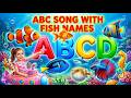 ABC Song with Fish Names 🐠Shark, Dolphin, Eel, Whale | Fun Nursery Rhyme
