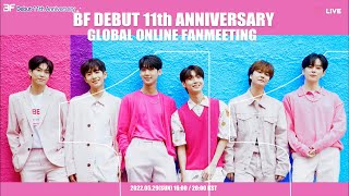 2022.05.29 BF (보이프렌드) Online Live Show 1 [DEBUT 11th ANNIVERSARY]