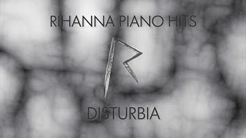 Thumbnail of Rihanna - Disturbia (Piano Version)