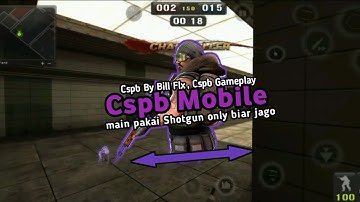 Cspb Android Offline - Shootgun only Gamplay