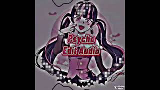 Psycho | Mia Rodriguez | Edit Audio